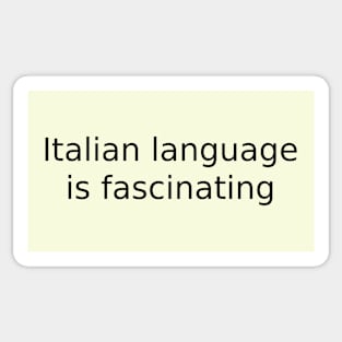 Italian language is fascinating Sticker